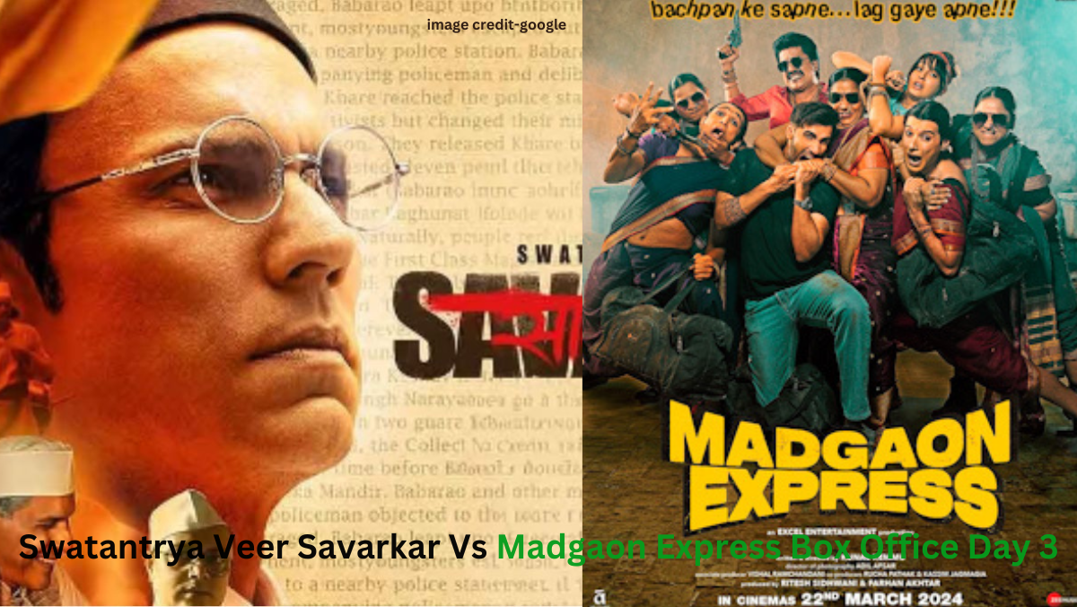 Swatantrya Veer Savarkar Vs Madgaon Express Box Office Day 3